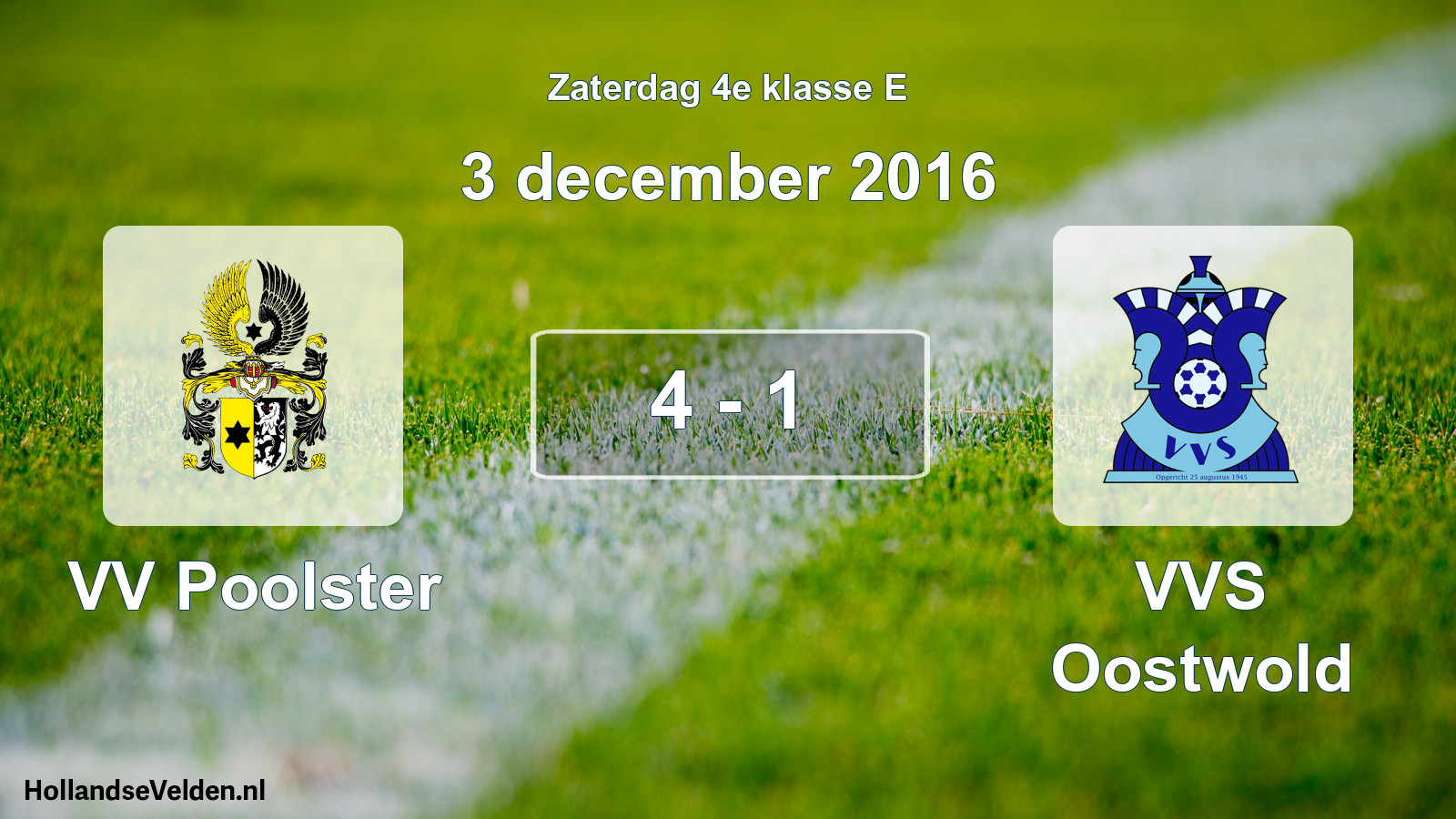 Total number of matches played: VV Poolster - VVS Oostwold 4 - 1 (3 December 2016)
