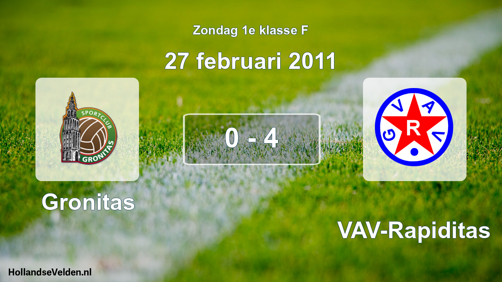 Total number of matches played: Gronitas - GVAV-Rapiditas 0 - 4 (27 February 2011)