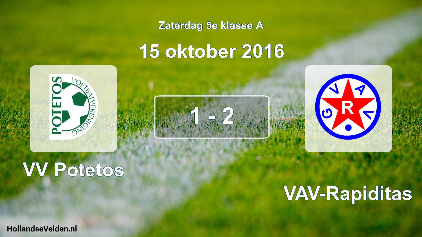 Total number of matches played: VV Potetos - GVAV-Rapiditas 1 - 2 (15 October 2016)