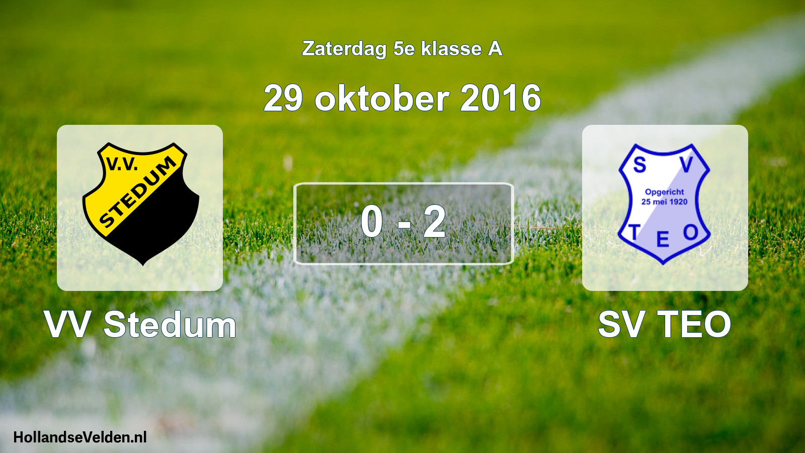 Total number of matches played: VV Stedum - SV TEO 0 - 2 (29 October 2016)
