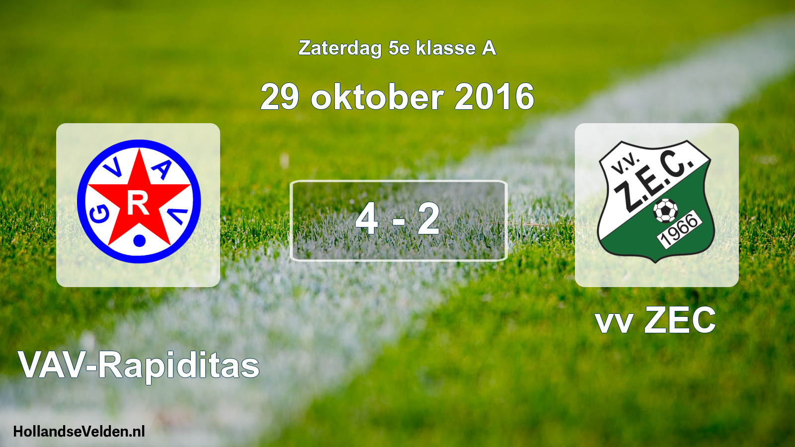 Total number of matches played: GVAV-Rapiditas - vv ZEC 4 - 2 (29 October 2016)