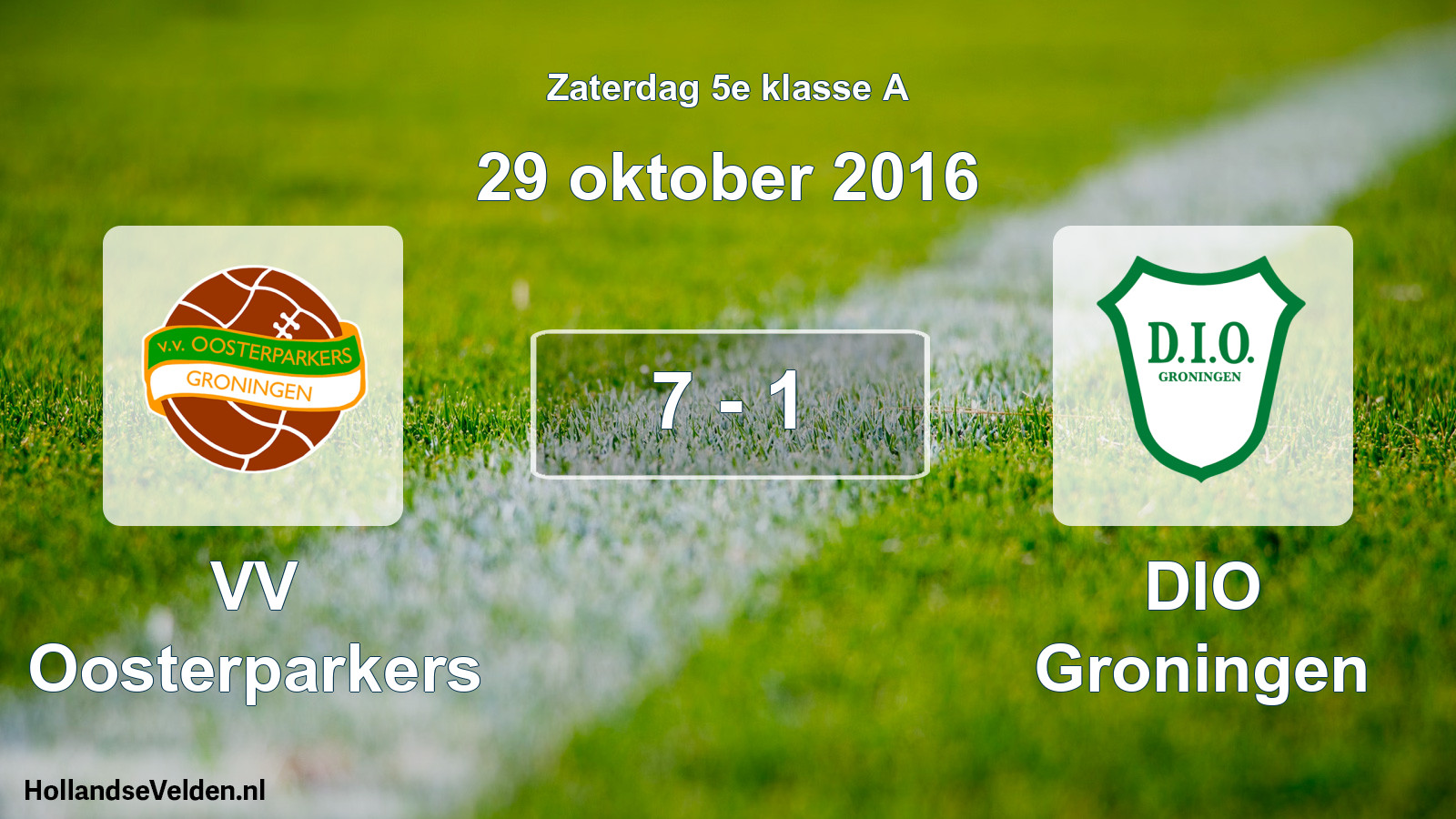 Total number of matches played: VV Oosterparkers - DIO Groningen 7 - 1 (29 October 2016)
