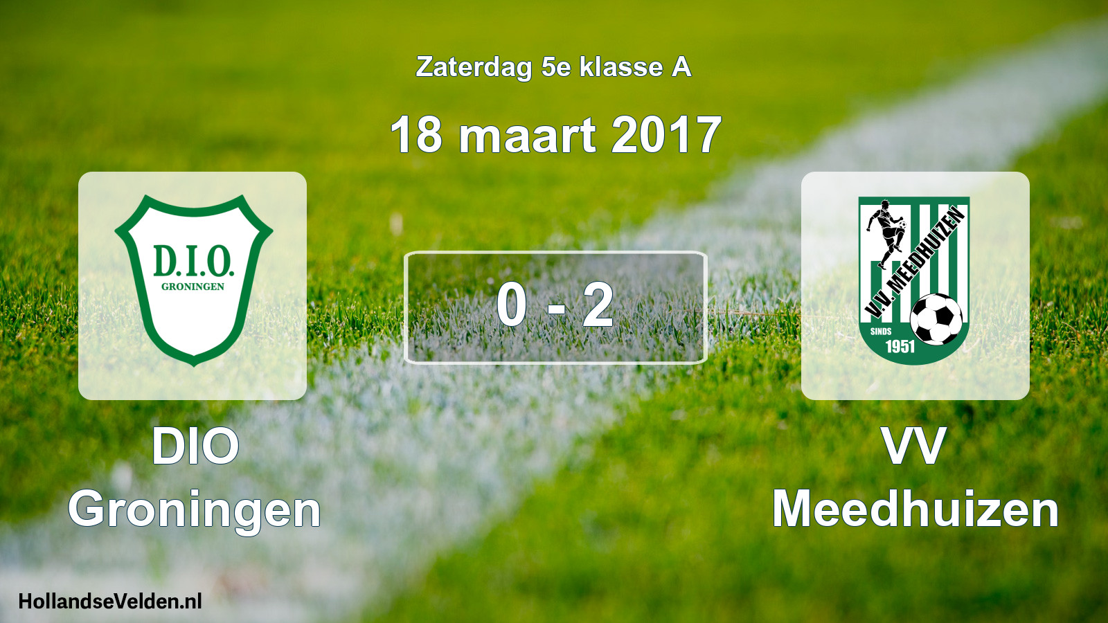 Total number of matches played: DIO Groningen - VV Meedhuizen 0 - 2 (18 March 2017)