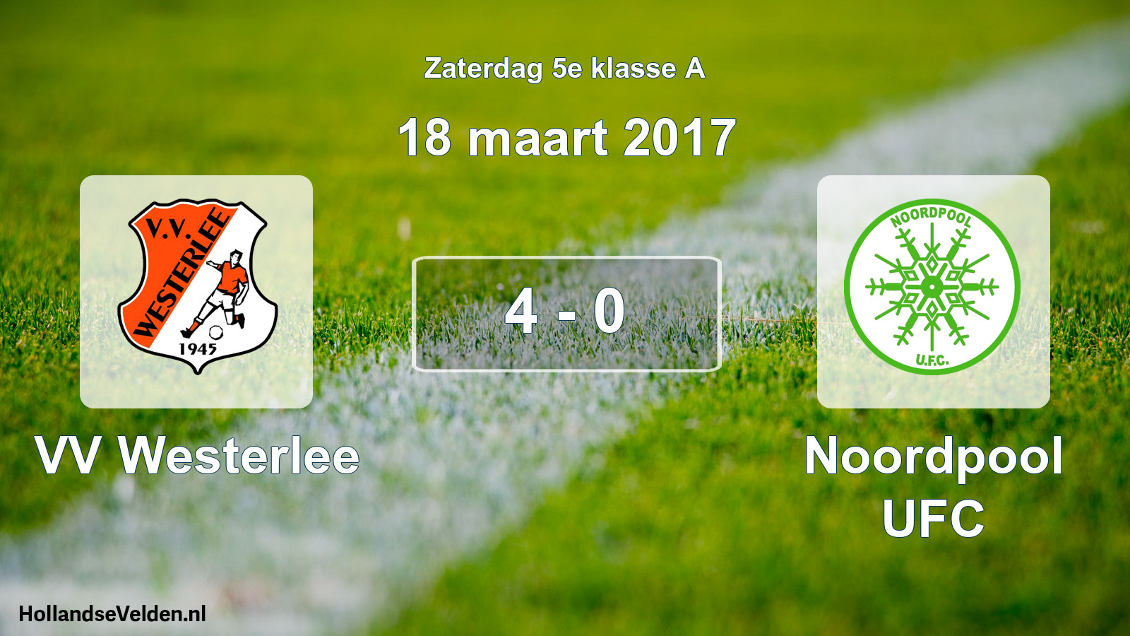Total number of matches played: VV Westerlee - Noordpool UFC 4 - 0 (18 March 2017)