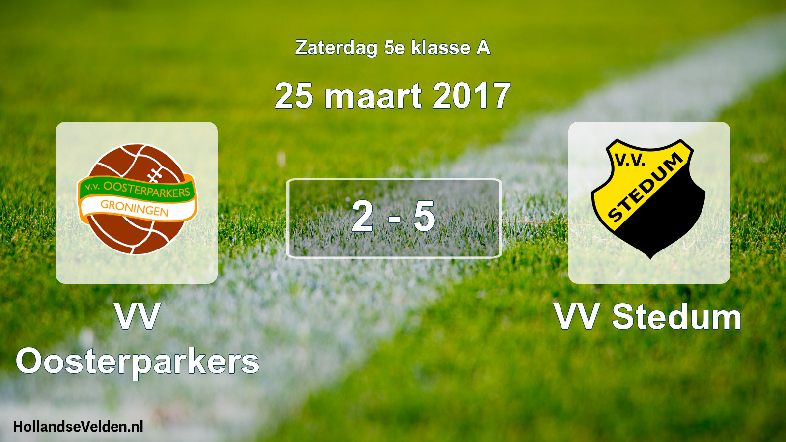 Total number of matches played: VV Oosterparkers - VV Stedum 2 - 5 (25 March 2017)