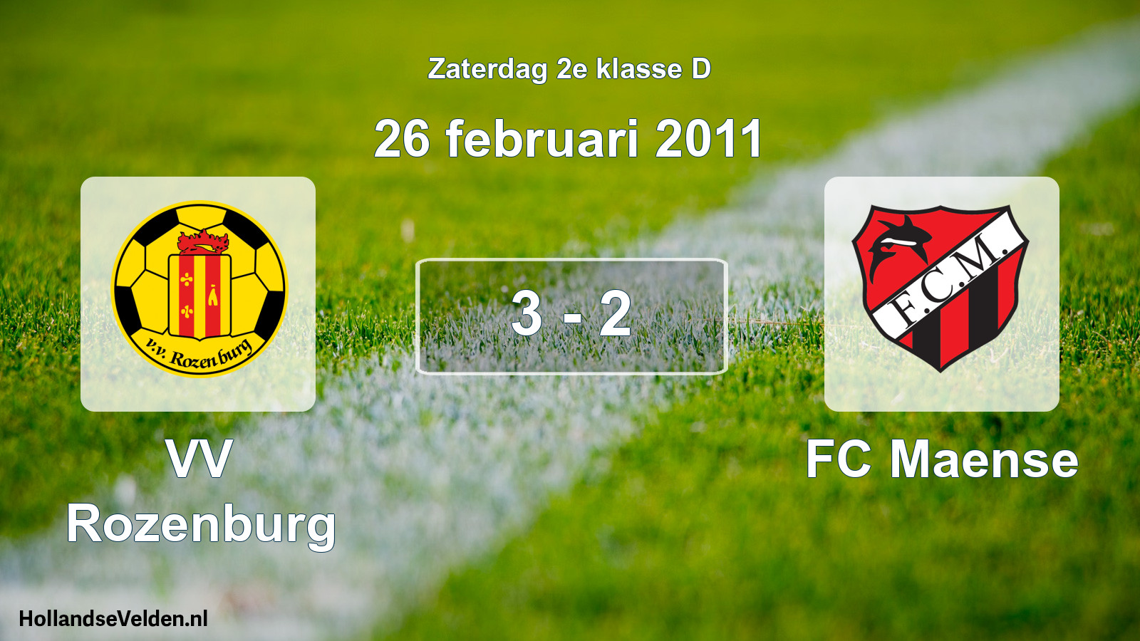 Total number of matches played: VV Rozenburg - FC Maense 3 - 2 (26 February 2011)