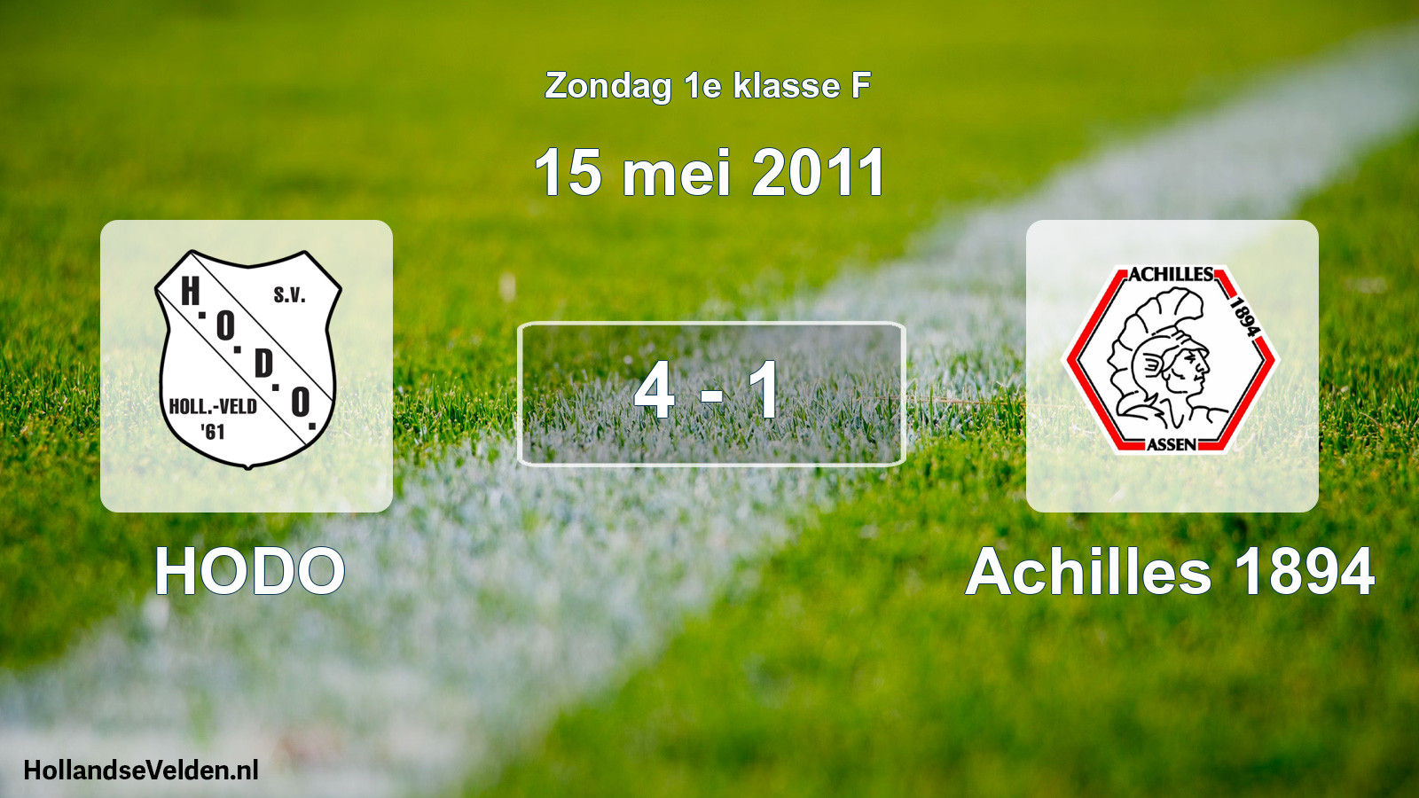 Total number of matches played: HODO - Achilles 1894 4 - 1 (15 May 2011)