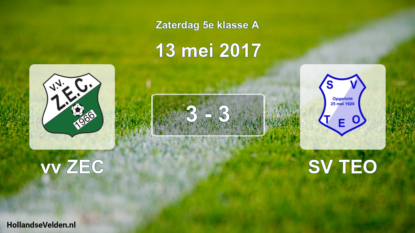 Total number of matches played: vv ZEC - SV TEO 3 - 3 (13 May 2017)