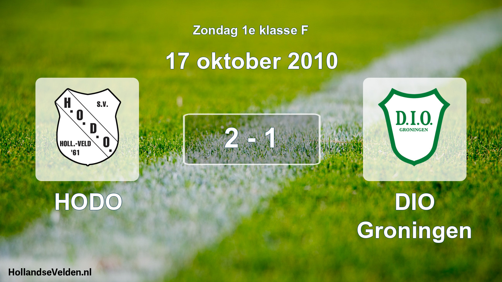 Total number of matches played: HODO - DIO Groningen 2 - 1 (17 October 2010)