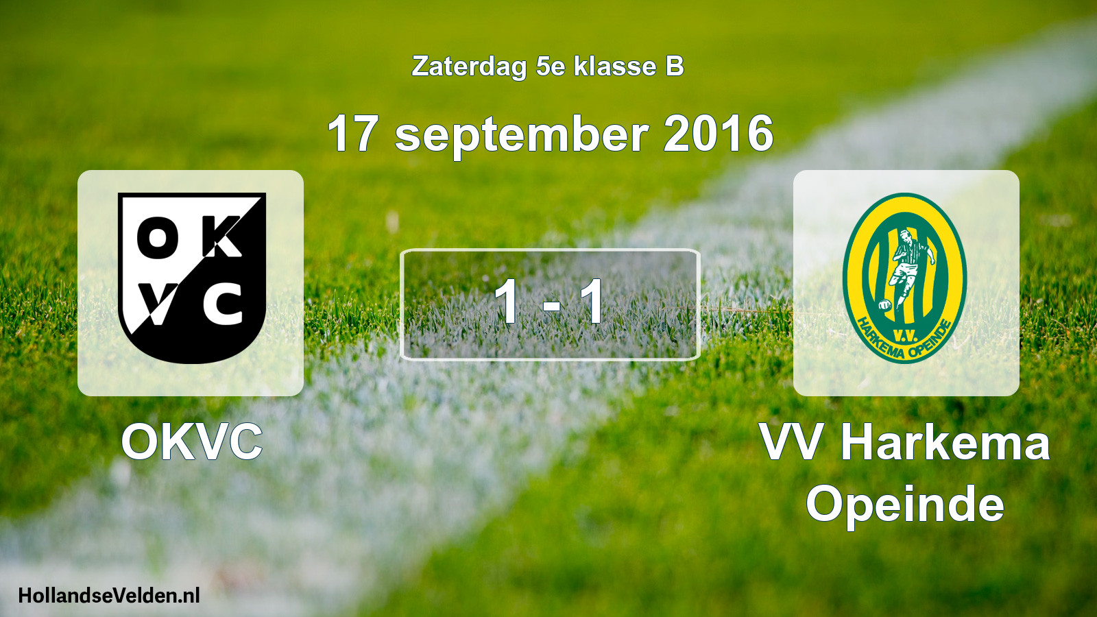 Total number of matches played: OKVC - VV Harkema Opeinde 1 - 1 (17 September 2016)