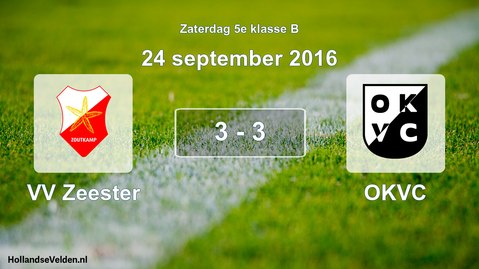 Total number of matches played: VV Zeester - OKVC 3 - 3 (24 September 2016)