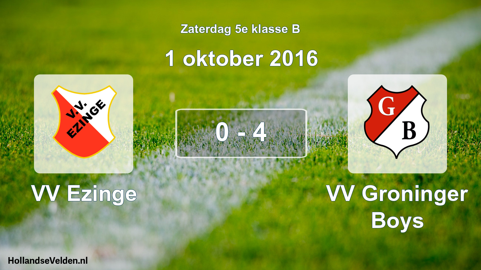 Total number of matches played: VV Ezinge - VV Groninger Boys 0 - 4 (1 October 2016)