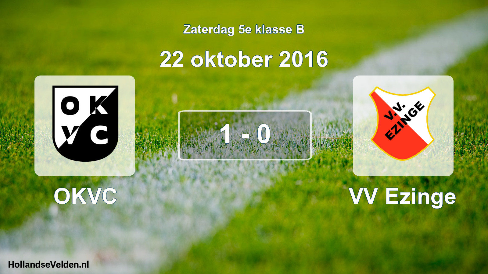 Total number of matches played: OKVC - VV Ezinge 1 - 0 (22 October 2016)