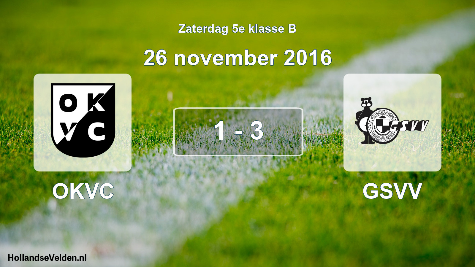 Total number of matches played: OKVC - GSVV 1 - 3 (26 November 2016)