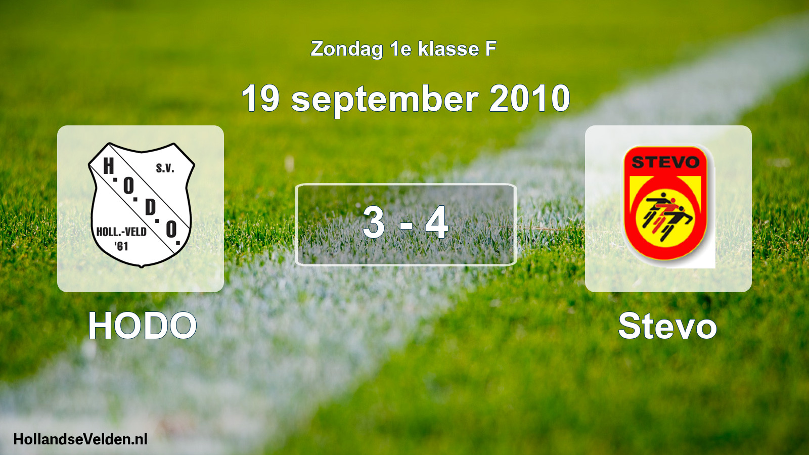 Total number of matches played: HODO - Stevo 3 - 4 (19 September 2010)