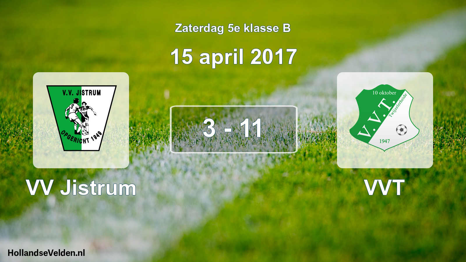 Total number of matches played: VV Jistrum - VVT 3 - 11 (15 April 2017)
