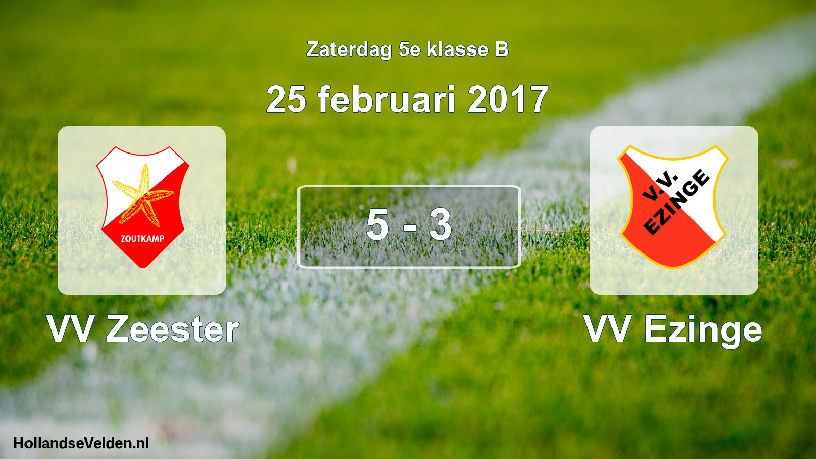 Total number of matches played: VV Zeester - VV Ezinge 5 - 3 (25 February 2017)