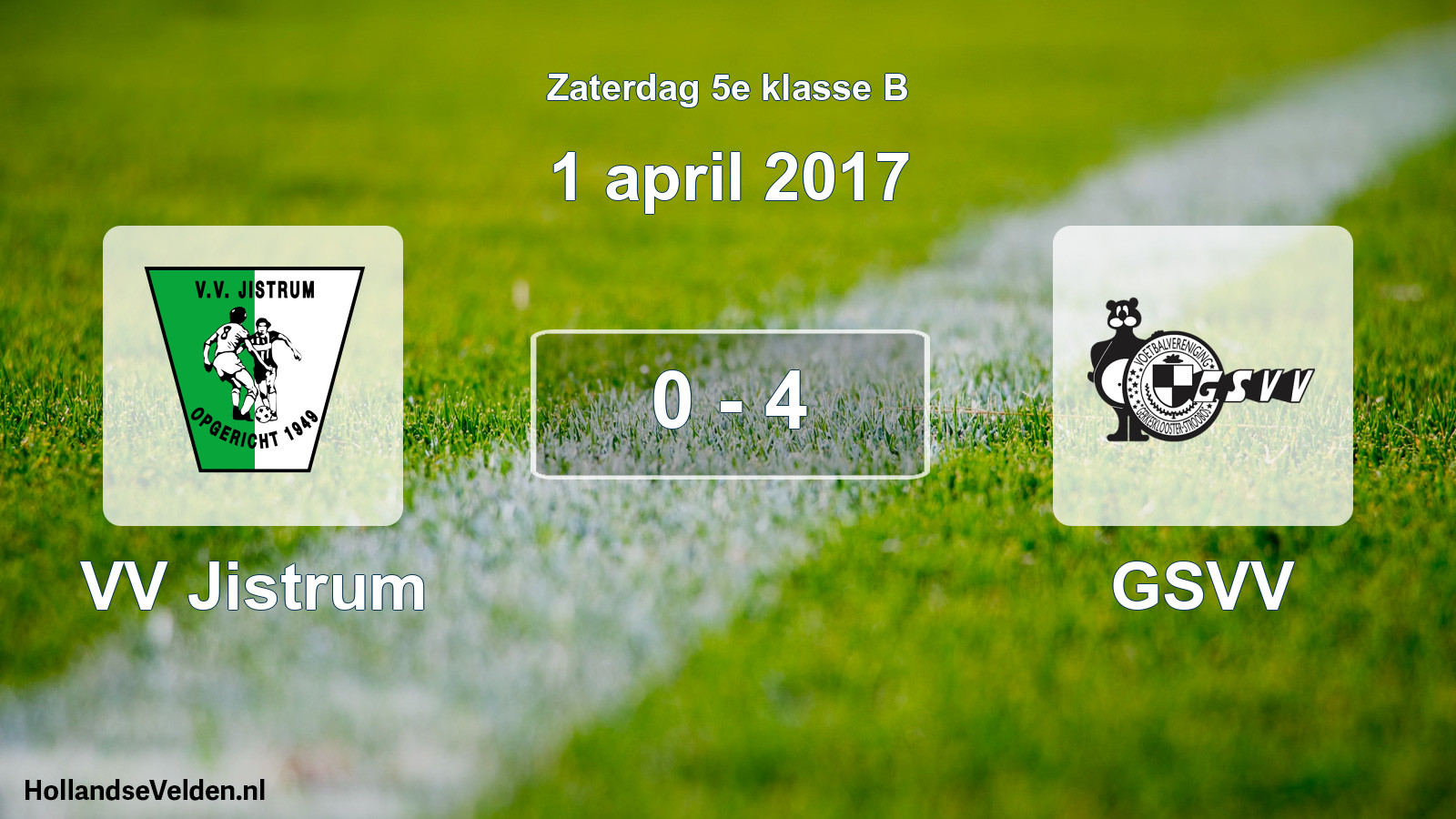 Total number of matches played: VV Jistrum - GSVV 0 - 4 (1 April 2017)