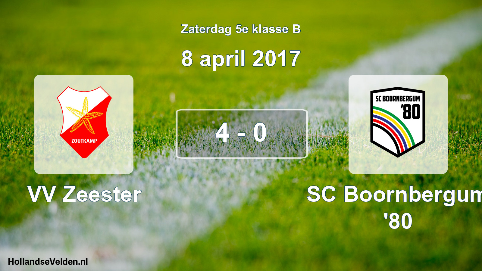 Total number of matches played: VV Zeester - SC Boornbergum '80 4 - 0 (8 April 2017)