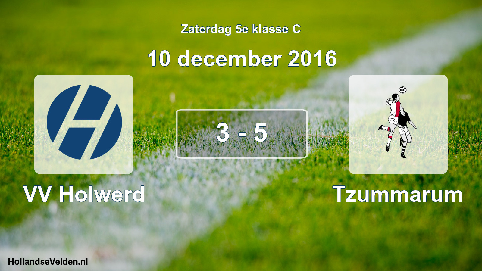 Total number of matches played: VV Holwerd - Tzummarum 3 - 5 (10 December 2016)