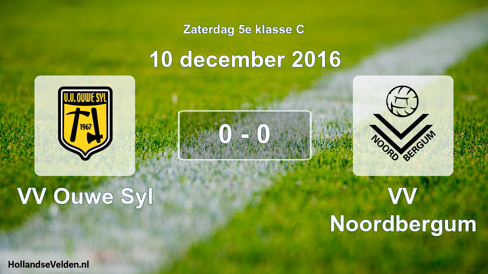 Total number of matches played: VV Ouwe Syl - VV Noordbergum 0 - 0 (10 December 2016)
