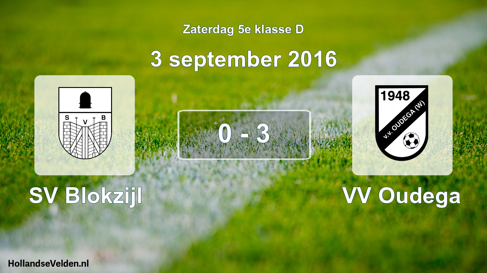 Total number of matches played: SV Blokzijl - VV Oudega 0 - 3 (3 September 2016)