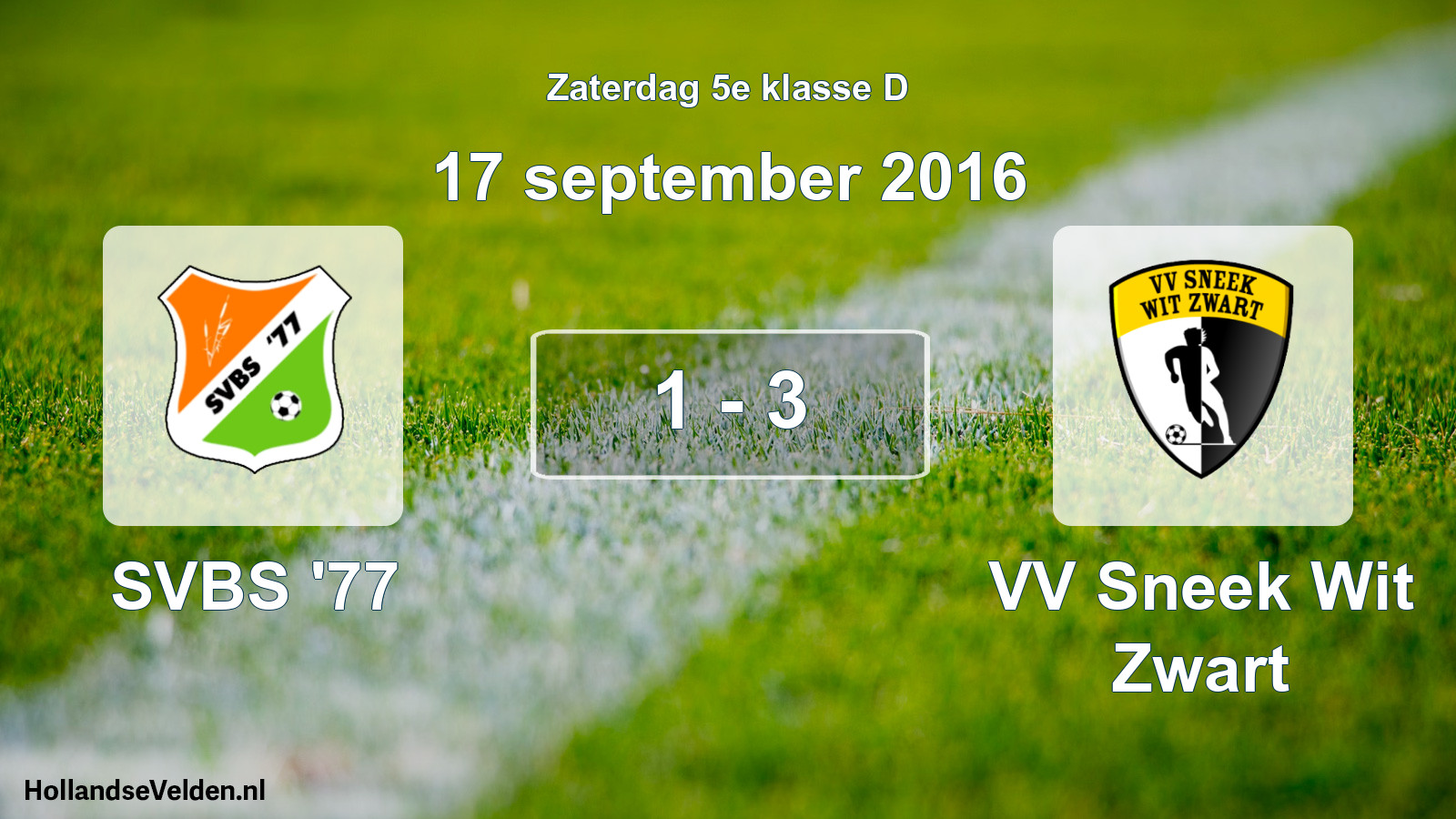 Total number of matches played: SVBS '77 - VV Sneek Wit Zwart 1 - 3 (17 September 2016)