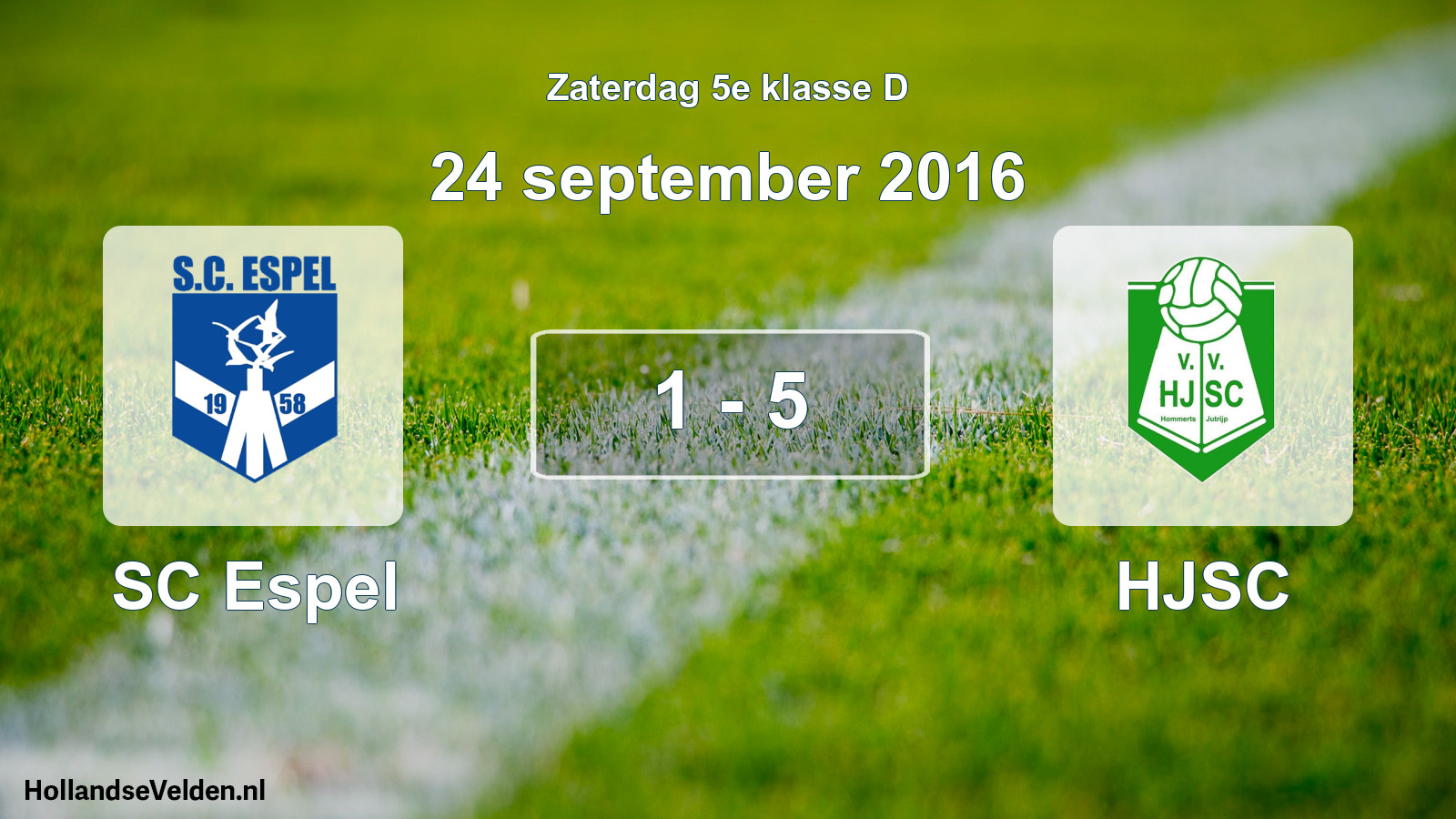 Total number of matches played: SC Espel - HJSC 1 - 5 (24 September 2016)