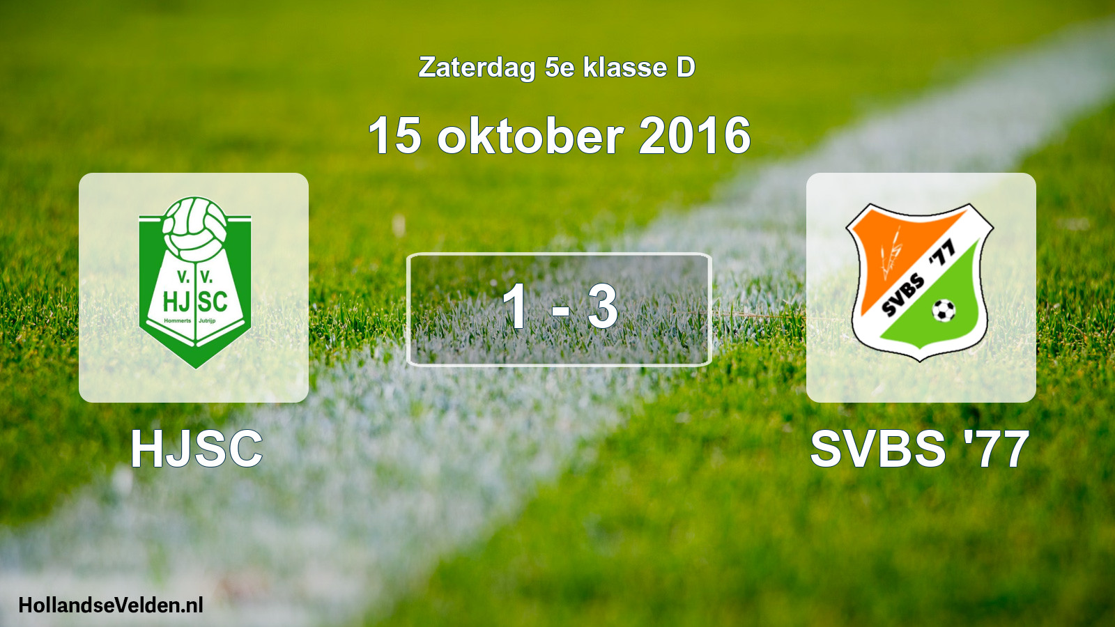 Total number of matches played: HJSC - SVBS '77 1 - 3 (15 October 2016)