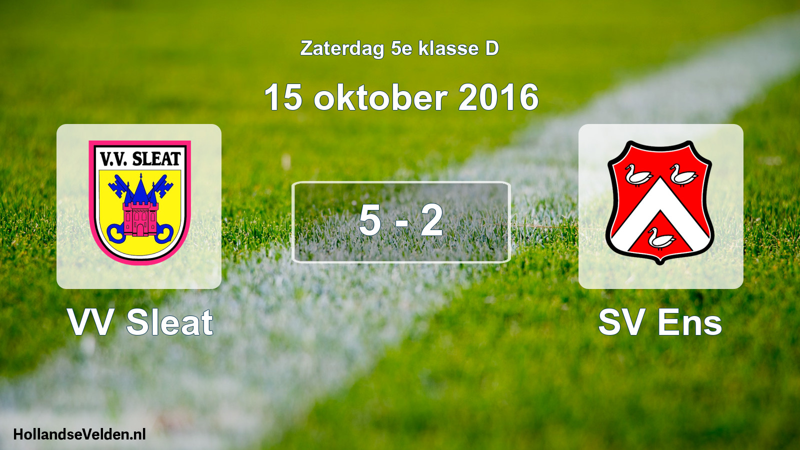Total number of matches played: VV Sleat - SV Ens 5 - 2 (15 October 2016)