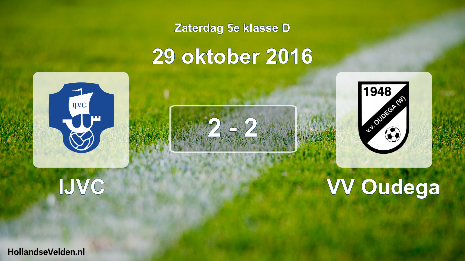 Total number of matches played: IJVC - VV Oudega 2 - 2 (29 October 2016)