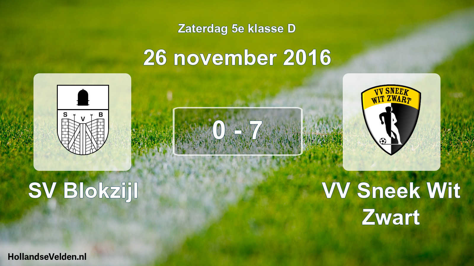Total number of matches played: SV Blokzijl - VV Sneek Wit Zwart 0 - 7 (26 November 2016)