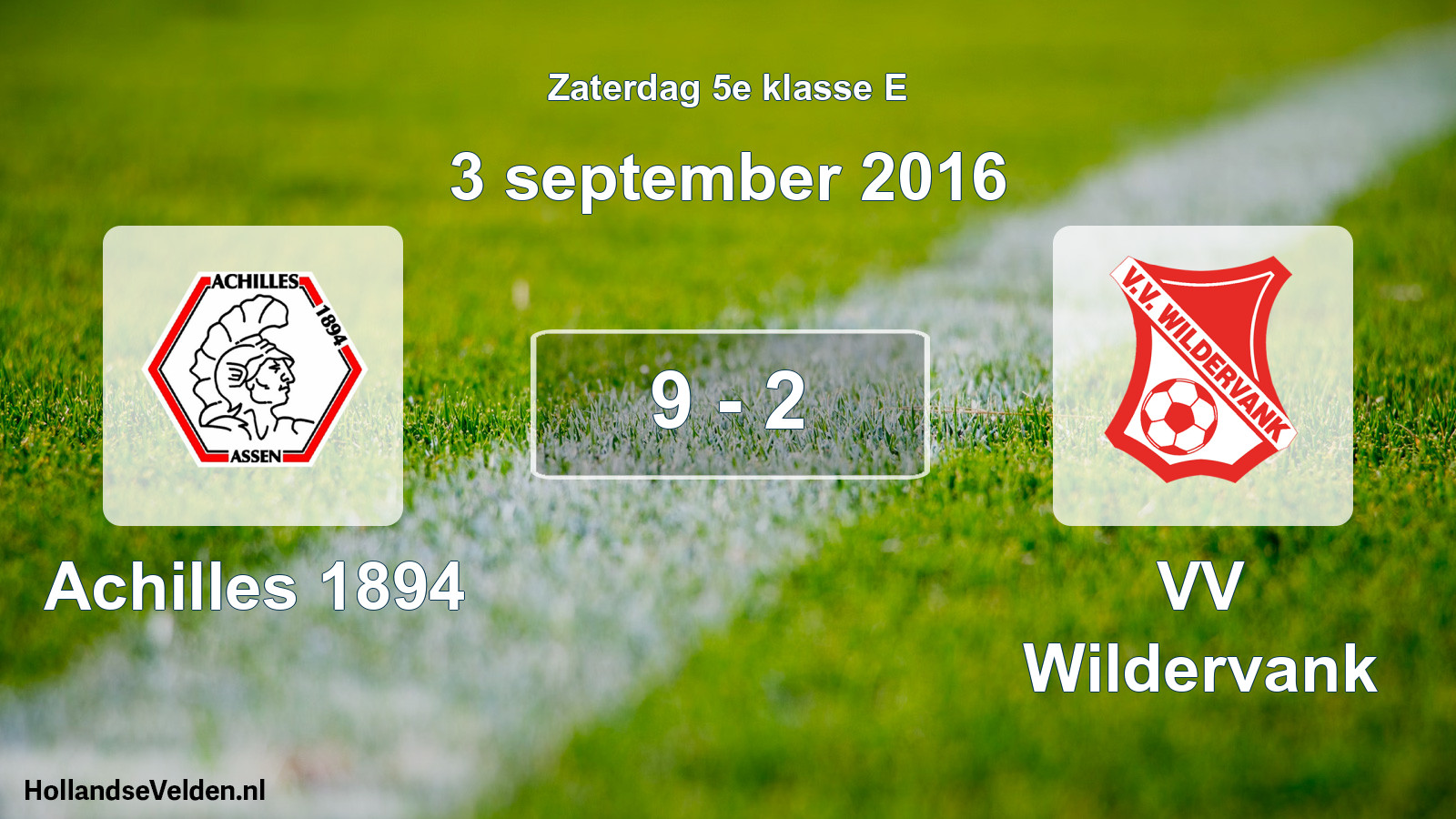 Total number of matches played: Achilles 1894 - VV Wildervank 9 - 2 (3 September 2016)