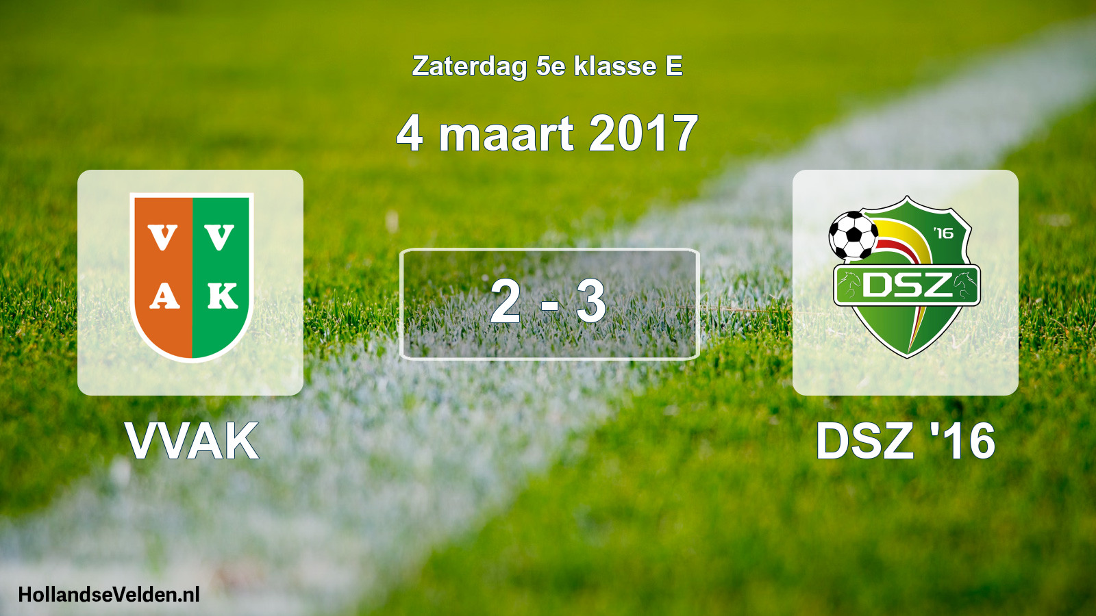 Total number of matches played: VVAK - DSZ '16 2 - 3 (4 March 2017)