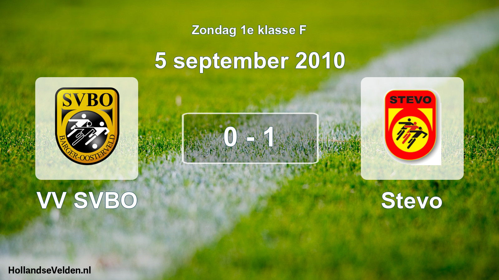 Total number of matches played: VV SVBO - Stevo 0 - 1 (5 September 2010)