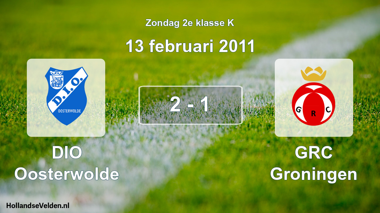 Total number of matches played: DIO Oosterwolde - GRC Groningen 2 - 1 (13 February 2011)