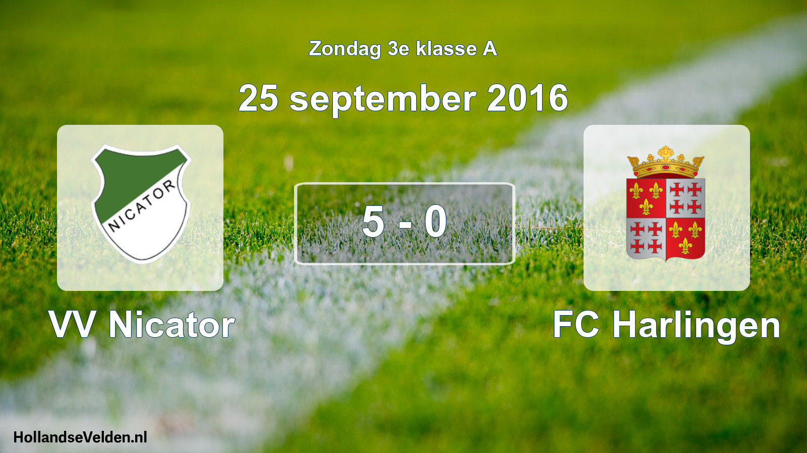 Total number of matches played: VV Nicator - FC Harlingen 5 - 0 (25 September 2016)