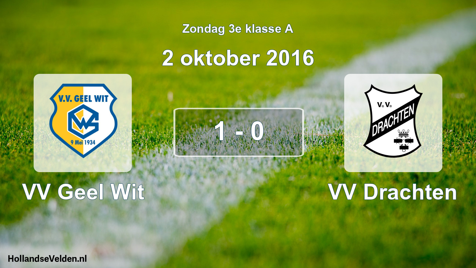 Total number of matches played: VV Geel Wit - VV Drachten 1 - 0 (2 October 2016)