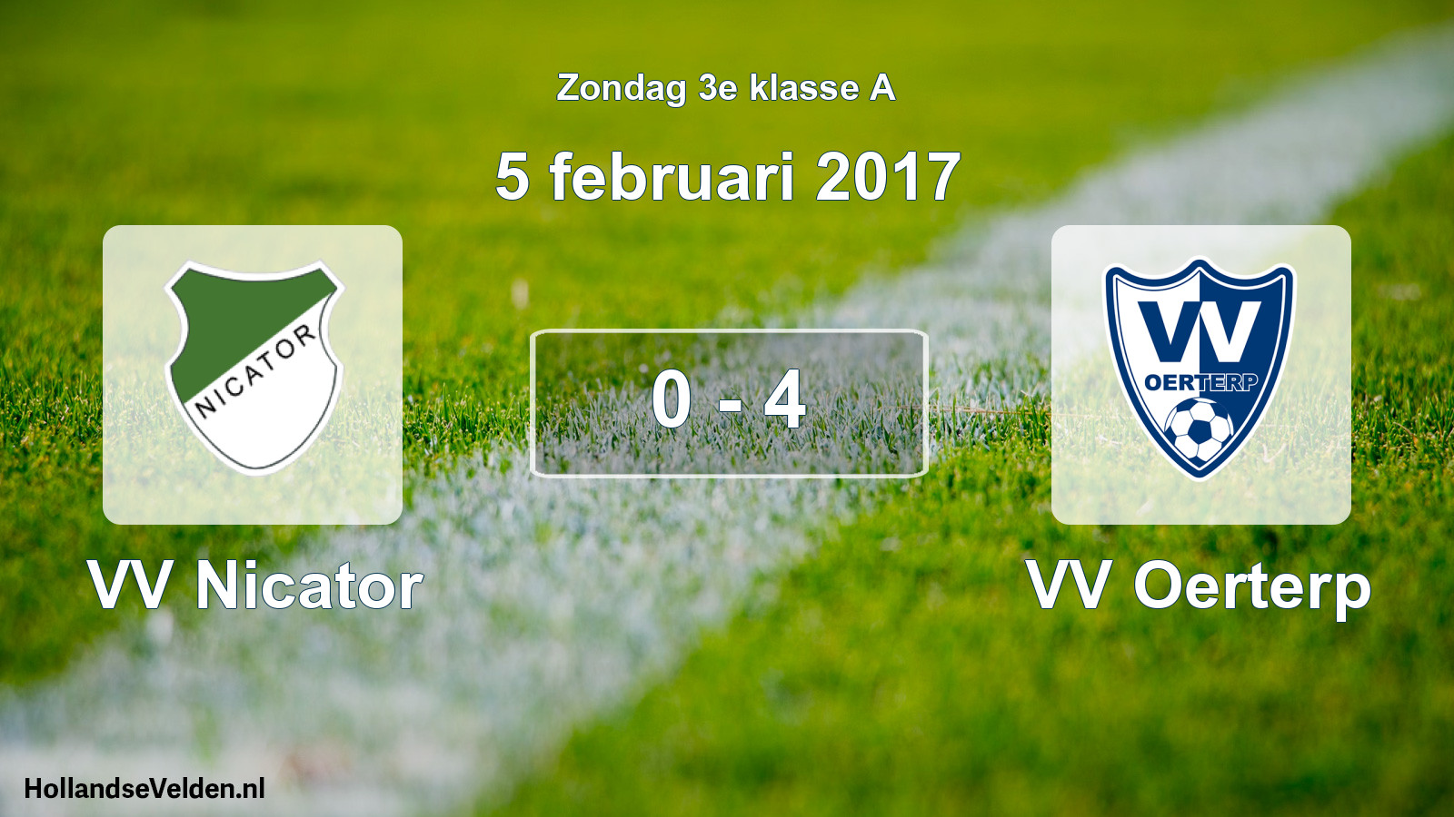 Total number of matches played: VV Nicator - VV Oerterp 0 - 4 (5 February 2017)