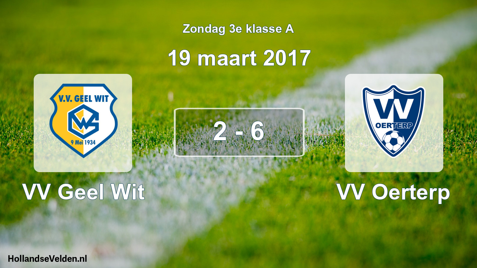 Total number of matches played: VV Geel Wit - VV Oerterp 2 - 6 (19 March 2017)