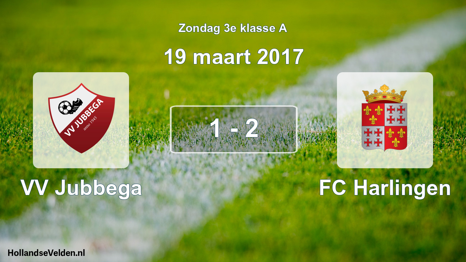 Total number of matches played: VV Jubbega - FC Harlingen 1 - 2 (19 March 2017)