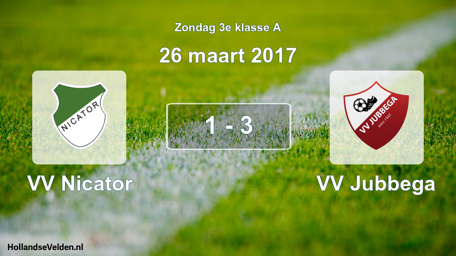 Total number of matches played: VV Nicator - VV Jubbega 1 - 3 (26 March 2017)
