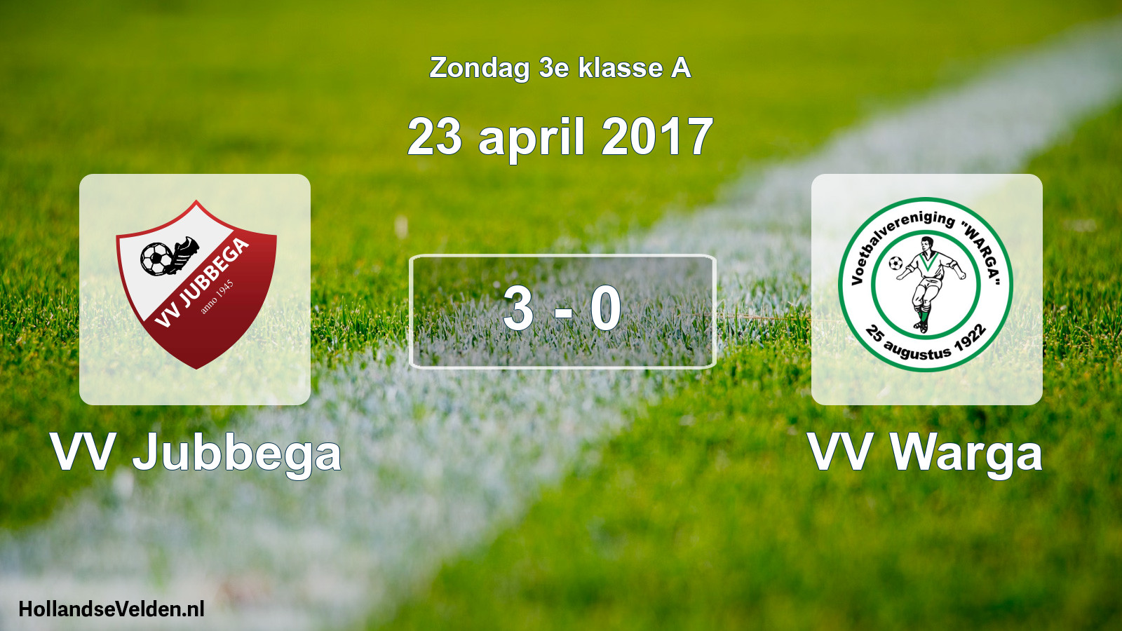 Total number of matches played: VV Jubbega - VV Warga 3 - 0 (23 April 2017)