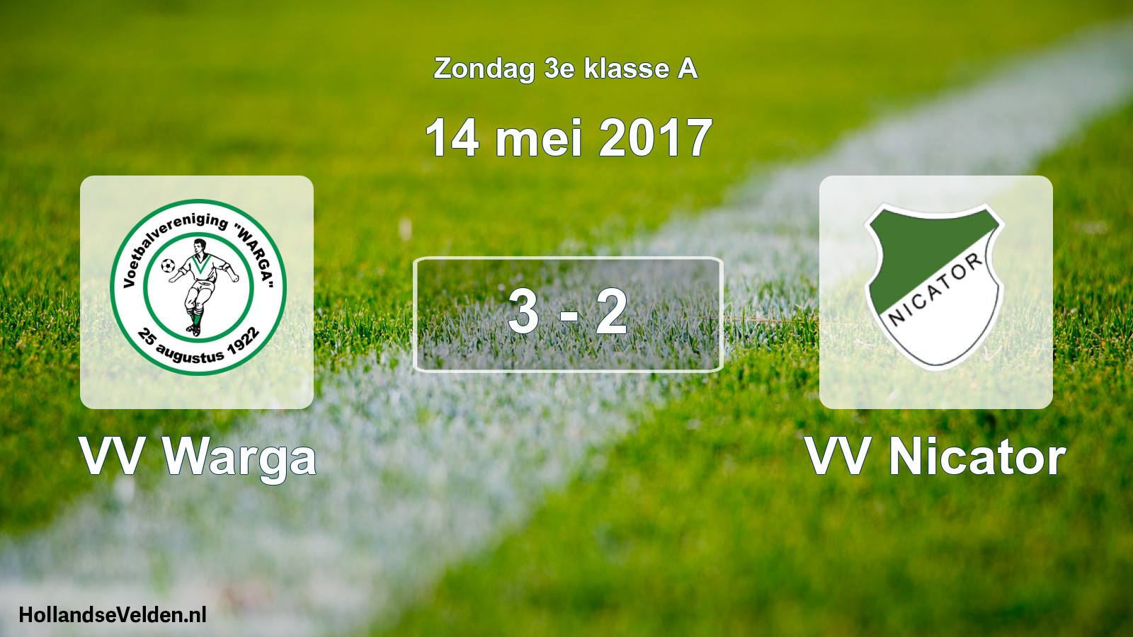 Total number of matches played: VV Warga - VV Nicator 3 - 2 (14 May 2017)