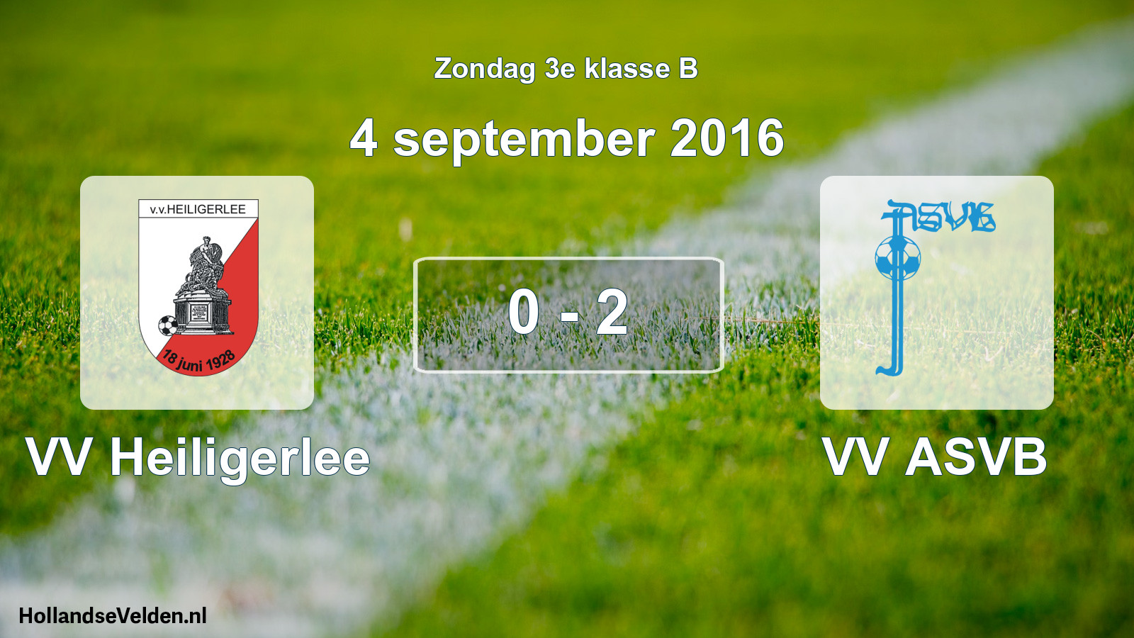 Total number of matches played: VV Heiligerlee - VV ASVB 0 - 2 (4 September 2016)