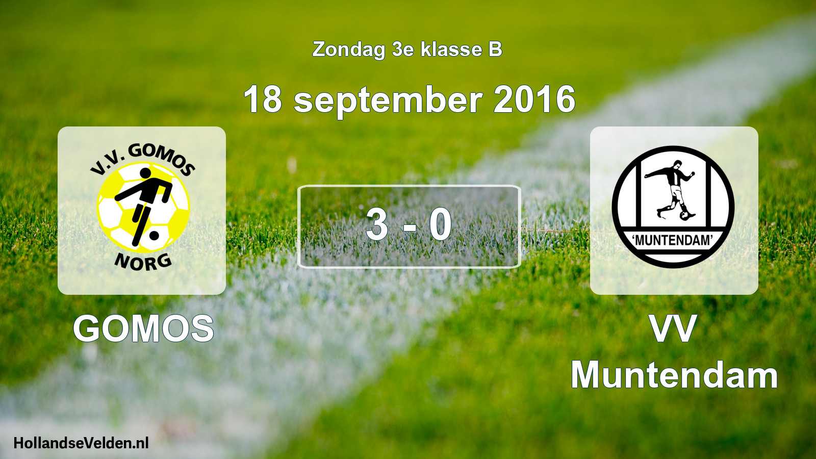 Total number of matches played: GOMOS - VV Muntendam 3 - 0 (18 September 2016)