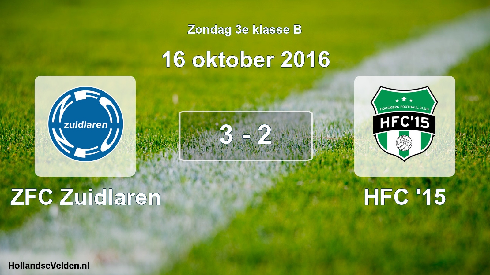 Total number of matches played: ZFC Zuidlaren - HFC '15 3 - 2 (16 October 2016)