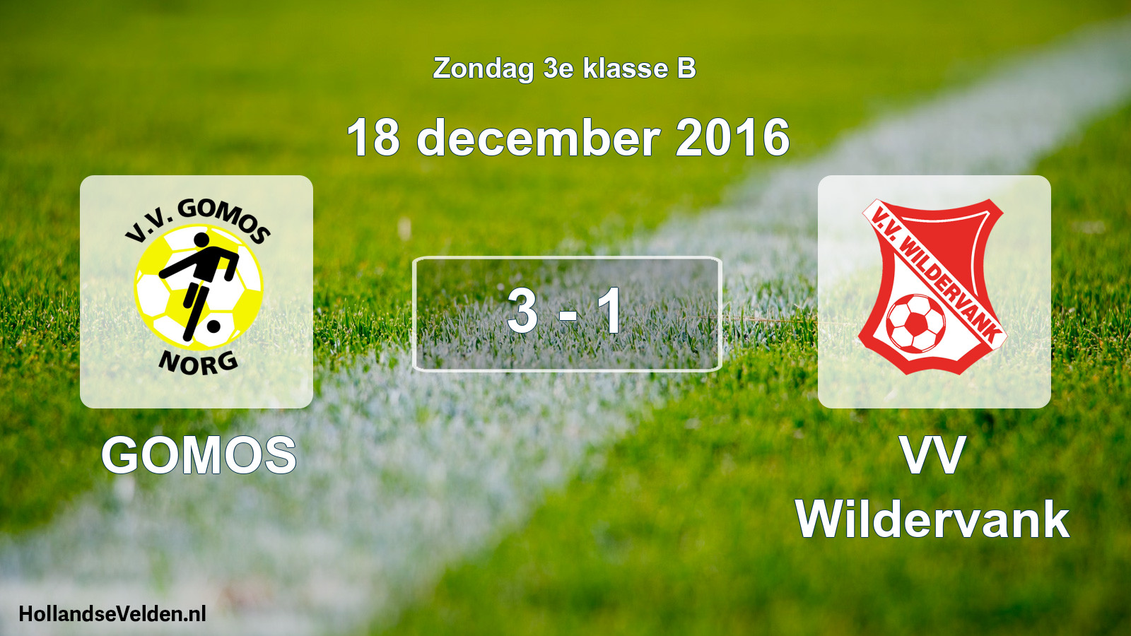 Total number of matches played: GOMOS - VV Wildervank 3 - 1 (18 December 2016)