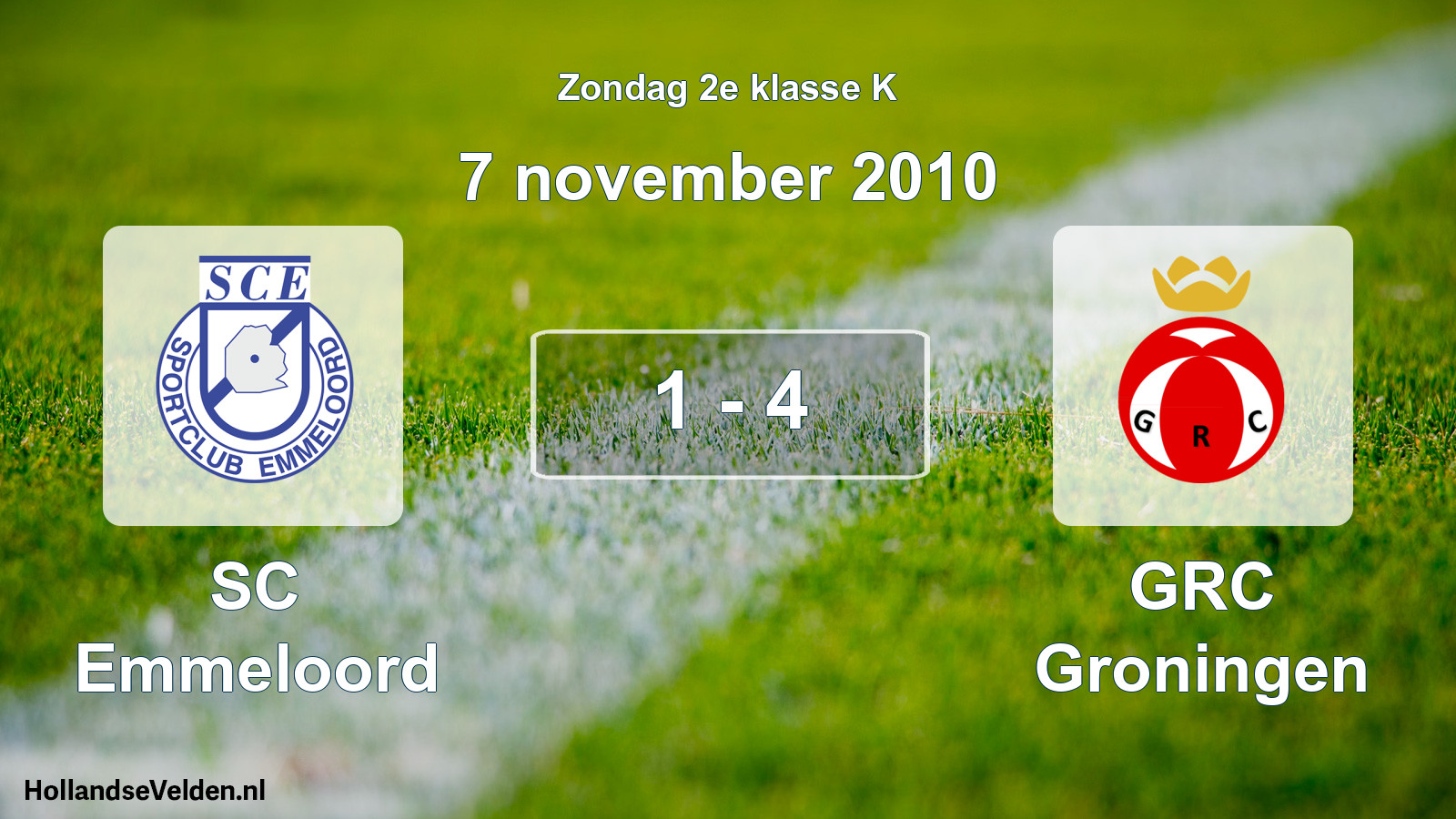Total number of matches played: SC Emmeloord - GRC Groningen 1 - 4 (7 November 2010)