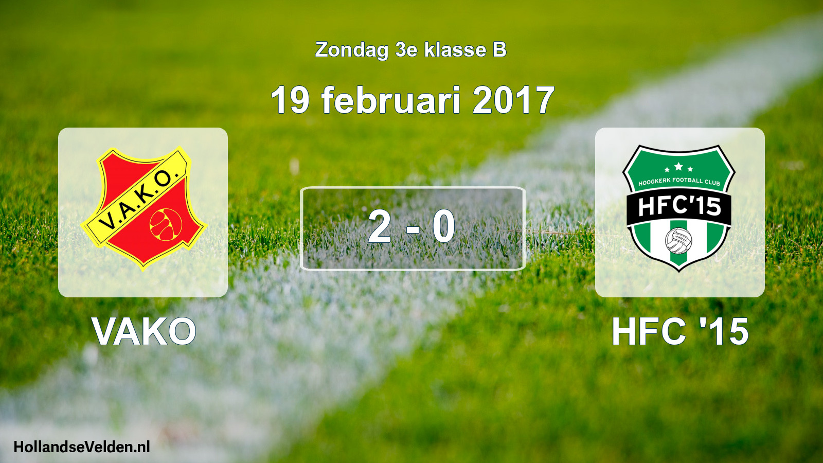 Total number of matches played: VAKO - HFC '15 2 - 0 (19 February 2017)